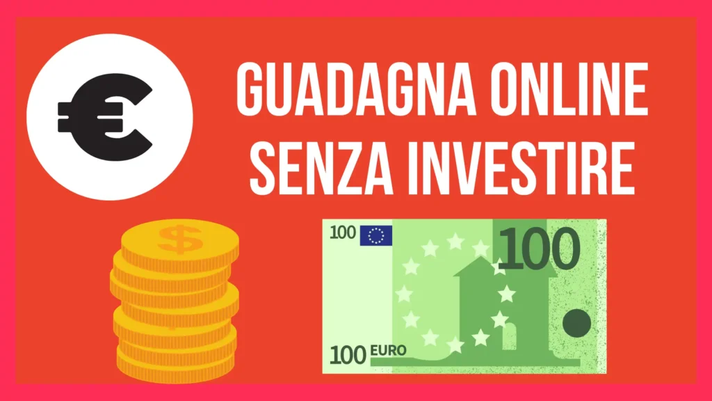 Guadagna online senza investire